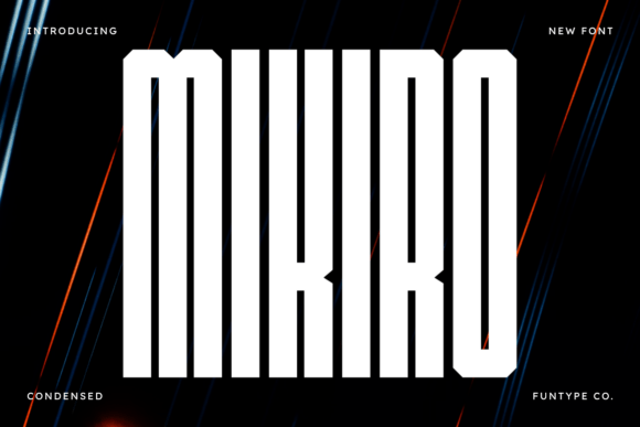 Mikiro: The Ultra Condensed Sans Serif for High-Impact Campaigns