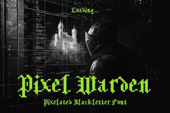 Pixel Warden: The Bold Blackletter Typeface for Modern Brands