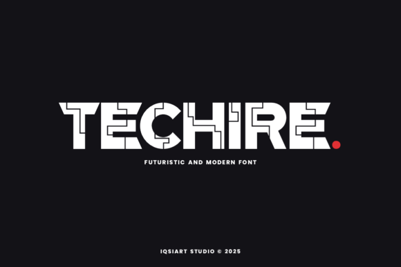 Techire: The Futuristic Font That Transforms Small Business Branding